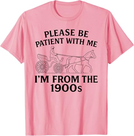 Please Be Patient with Me Im F – Mens Fashion In The 50S Bewertung und Preis